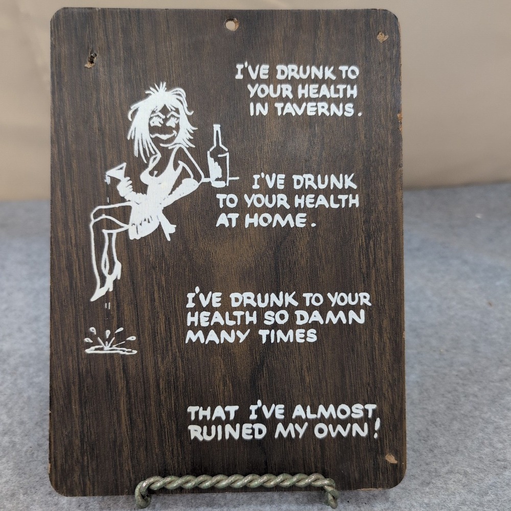 VTG 1968-73 Pressboard KMart Wall Sign Plaque Drunk Humor "I've Drunk To..."